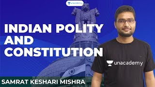 Indian Polity and Constitution for Mains-1 | Samrat Keshari Unacademy Live  OPSC