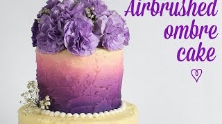 Two Tier Airbrushed Ombre Cake Tutorial- Rosie's Dessert Spot