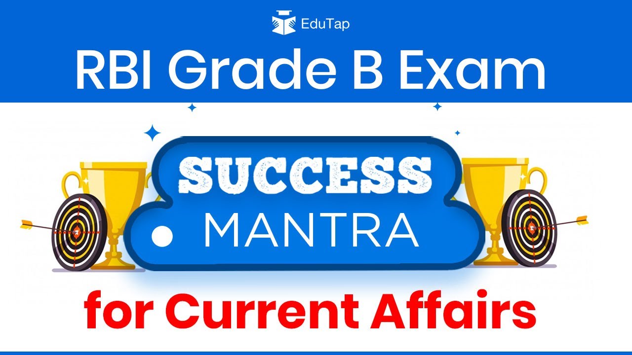 RBI Grade B Exam- How To Cover Current Affairs|Strategy To Prep Current ...