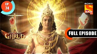 A Curse- Dharm Yoddha Garud - Ep 74- Full Episode - 7 June 2022