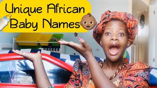 25 UNIQUE AFRICAN BABY NAMES PRONOUNCED AND MEANINGS EXPLAINED