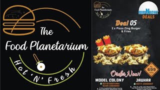 The Food Planetarium | Best Pizza Zing Burger of Town | Gulistane Johar Block-9