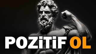 Hayatta Nasıl Sakin ve Pozitif Kalırsın - Stoicism