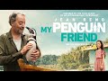 MY PENGUIN FRIEND | Official Trailer | In Theaters August 16