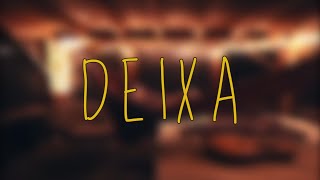 DEIXA 🏄🏻‍♀️ - (Free - Acústico romantico para rimar) - TÖRO RECORDS - Acústico