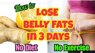 HOW TO LOSE BELLY FAT FAST IN 3 DAYS! Just 2 Ingredients! No Diet No Exercise!