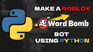 Roblox Word Bomb Bot | Python Tutorial