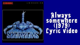 Scorpions- Always Somewhere (Lyric)