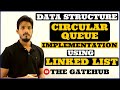Circular queue in data structure | Circular queue using linked list | data structures