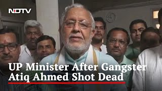 "When Crime Reaches Its Peak...": UP Minister After Gangster Atiq Ahmed Shot Dead