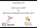 Installation of SQL Server 2019 & SQL Server Management Studio 18.5