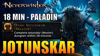 Neverwinter - M33 Dungeon Jotunskar (Master) 18 mins Paladin Tank Casual Run - Dash Achievement!