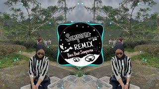 Semporna Remix - DJ SEBATAS TEMAN (breaklatin remix) FULLBASS!!!