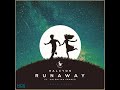 runaway heuse remix