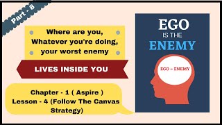 Ego is the Enemy: The Fight For Your Mind - #Part-8 (Best Free Full Audiobooks)