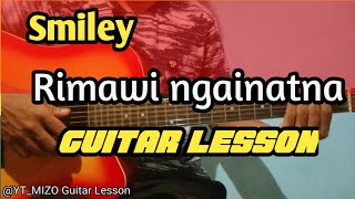 Smiley - Rimawi ngainatna (Guitar Lesson/Perhdan)