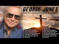 Classic Country Gospel George Jones - George Jones Greatest Hits - George Jones Gospel Songs Album