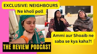 IBRAHIM FAMILY EXPOSED BY NEIGHBOURS  ‼️| Saba kyun nahi jaa rahi hai anmi ke ghar ⛔️