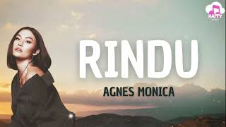 Agnes Monica ~ Rindu ~ Happy Lirik