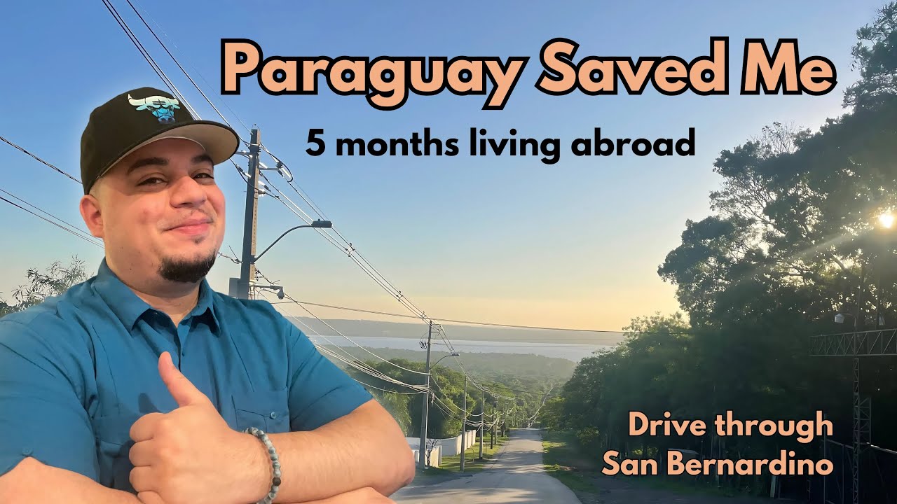 Paraguay Saved Me 5 Months Living In Paraguay Youtube