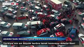 ADANA'DAN TERÖRE LANET KONVOYU