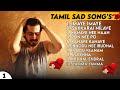 Tamil Love Failure Song's☹️/Tamil Sad Song's😓/Heart Broken 💔/Love Break Up Song's/ Soga Padalgal❣️