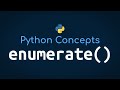 enumerate() - Python Concepts