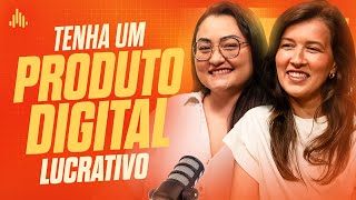 Como Criar um PRODUTO DIGITAL do Zero e Vender na Hotmart | Plantlife School - Hotmart Cast #145