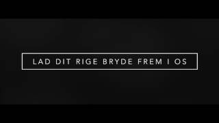 Komme Dit Rige (Lyric Video) - LAD HELE JORDEN SE