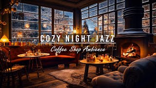 Snowy Winter Night At Cozy Coffee Shop ☕❄️ Soothing Jazz Instrumental With Relaxing Snow For Sleep