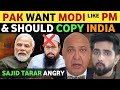 PAKISTAN WANT PM LIKE MODI FOR BETTER FUTURE, SJAID TARRAR ANGRY REACTION, PAKISTANI PUBLIC ON INDIA