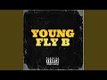 YOUNG FLY B