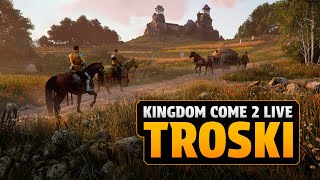 KINGDOM COME 2 NA ŻYWO - TROSKI