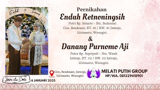 Pernikahan Endah Retnoningsih \u0026 Danang Purnomo Aji // CS AMARTHA // DASS AUDIO // MELATI PUTIH GROUP