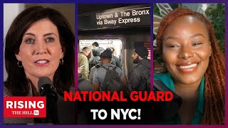 Kathy Hochul OFF HER ROCKET? Gov Deploys 750 NAT'L GUARD Members To NYC Subway: Rising