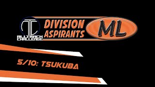 ATC - DIVISION ASPIRANTS ML 2024 - 5/10: TSUKUBA