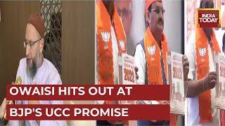 Owaisi Slams  BJP After Their Manifesto Promises UCC, Anti-Radicalisation Cell