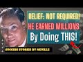 Neville Goddard Success Story: He MANIFESTED MILLIONS doing THIS - Law of Assumption