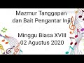 Mazmur Tanggapan Minggu Biasa XVIII-Tahun A - 2 Agustus 2020 - Lasri Sitanggang