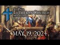 Divine Service for Pentecost Sunday - May 19, 2024