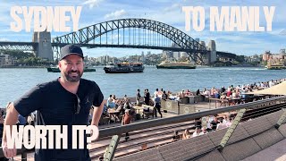 Is SYDNEY to MANLY worth it?