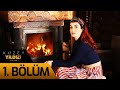 Kuzey Yıldızı İlk Aşk 1. Bölüm