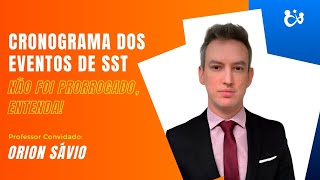 Cronograma dos eventos de SST não foi prorrogado, entenda!