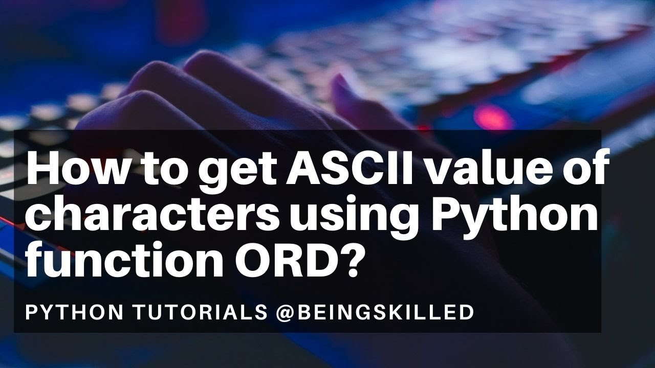 Python Program To Find Ascii Value Of A Character In Google Colab Python Program To Find Ascii Value Of A Character In Google Colab