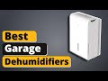 Best Garage Dehumidifier - Top 5 Dehumidifier of 2021