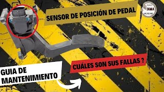 Cuales son las fallas del sensor de posición de pedal de acelerador?