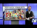 meet 2023 s finalists for the toy hall of fame