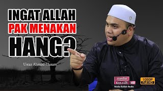 Ustaz Ahmad Husam - Buat Amalan kena Bertepatan dengan Islam