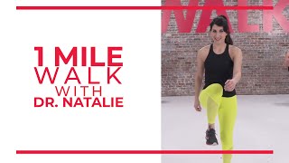1 Mile Walk with Dr. Natalie | Walk at Home