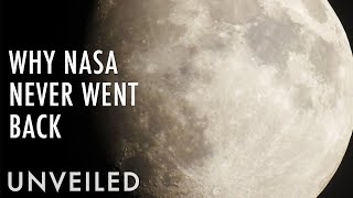 Why Did NASA Stop Going To The Moon? | Unveiled